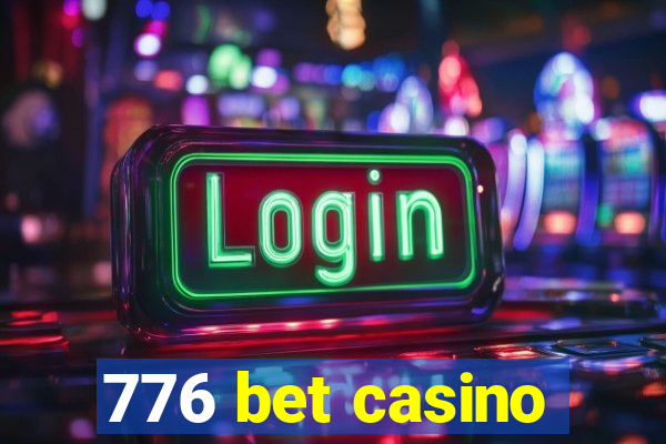 776 bet casino